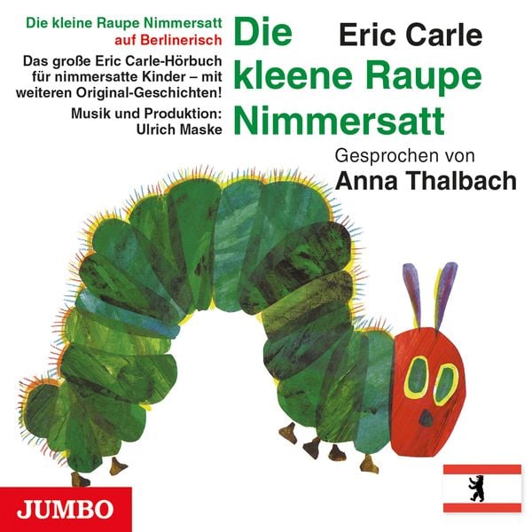 Produktbild: Die kleine Raupe Nimmersatt (Berlinerisch)