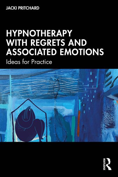 Produktbild: Hypnotherapy with Regrets and Associated Emotions