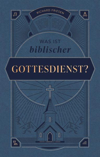 Produktbild: Was ist biblischer Gottesdienst?