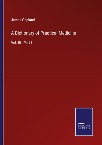 Produktbild: A Dictionary of Practical Medicine