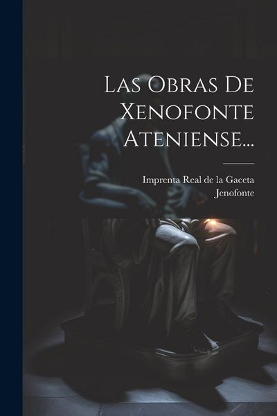 Produktbild: Las Obras De Xenofonte Ateniense...