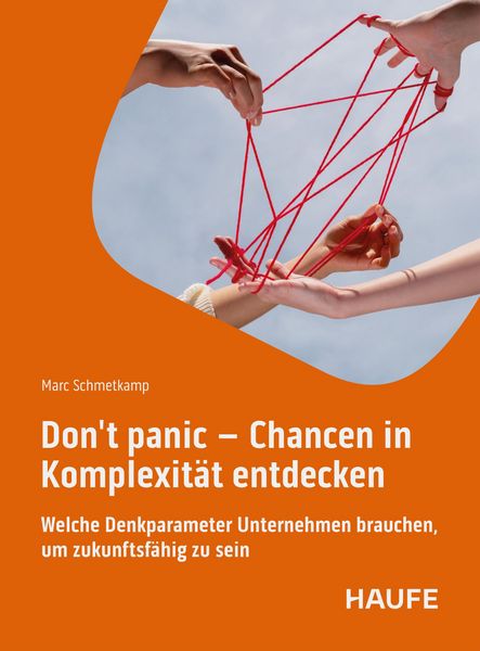 Produktbild: Don't panic - Chancen in Komplexit&auml;t entdecken
