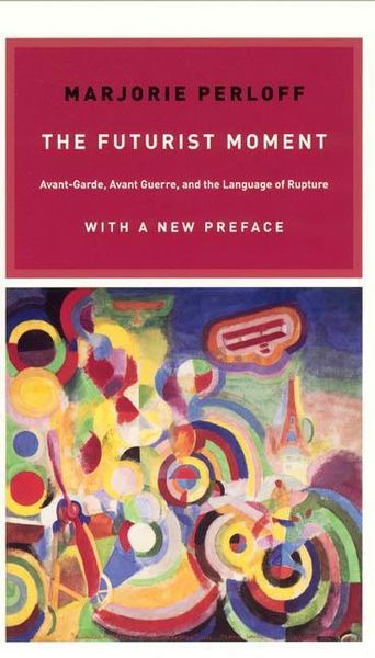 Produktbild: Perloff, M: The Futurist Moment
