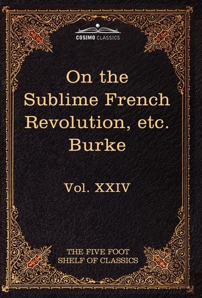 Produktbild: On Taste, on the Sublime and Beautiful, Reflections on the French Revolution & a Letter to a Noble Lord