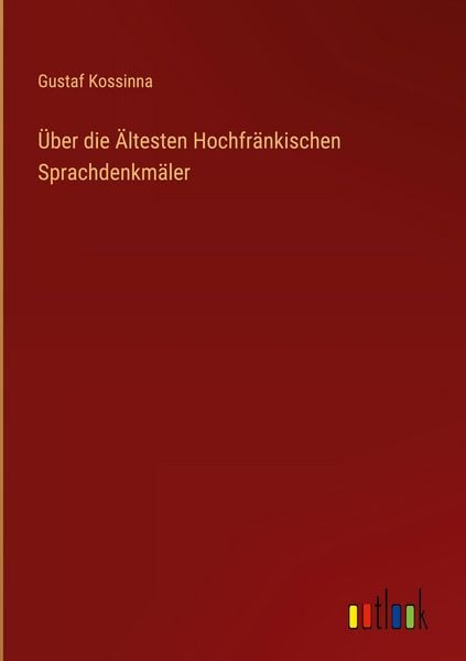 Produktbild: &Uuml;ber die &Auml;ltesten Hochfr&auml;nkischen Sprachdenkm&auml;ler