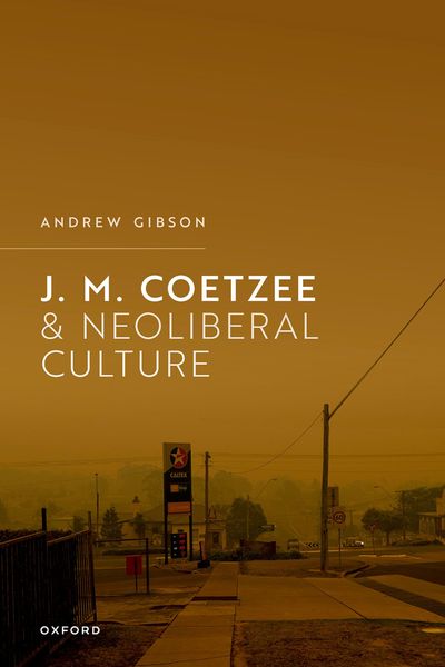 Produktbild: J.M. Coetzee and Neoliberal Culture