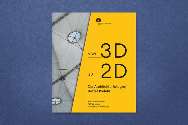 Produktbild: Von 2D zu 3D: Der Architekturfotograf Detlef Podehl