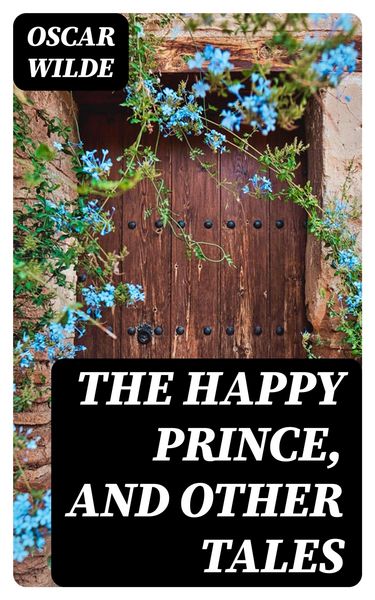 Produktbild: The Happy Prince, and Other Tales