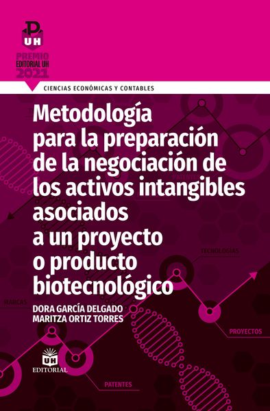 Produktbild: Metodolog&iacute;a para la preparaci&oacute;n de la negociaci&oacute;n de los activos intangibles asociados a un proyecto o producto biotecnol&oacute;gico