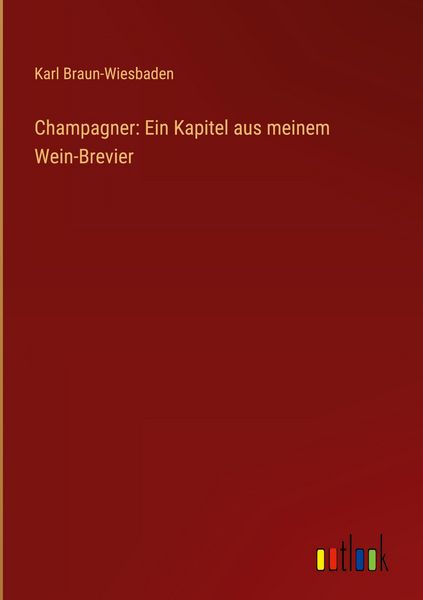 Produktbild: Champagner: Ein Kapitel aus meinem Wein-Brevier