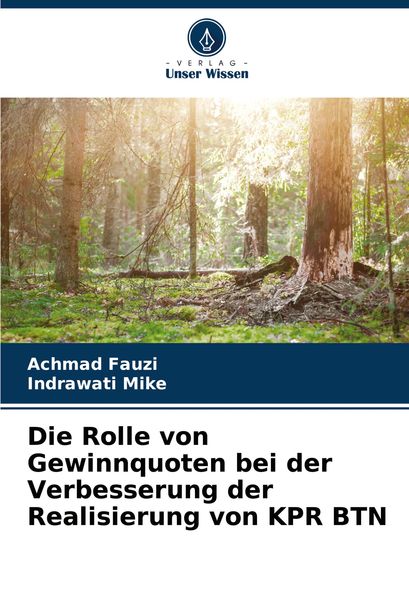Die Rolle von Gewinnquoten bei der Verbesserung der Realisierung von KPR BTN, Taschenbuch von Achmad Fauzi , Indrawati Mike, Verlag Unser Wissen,
