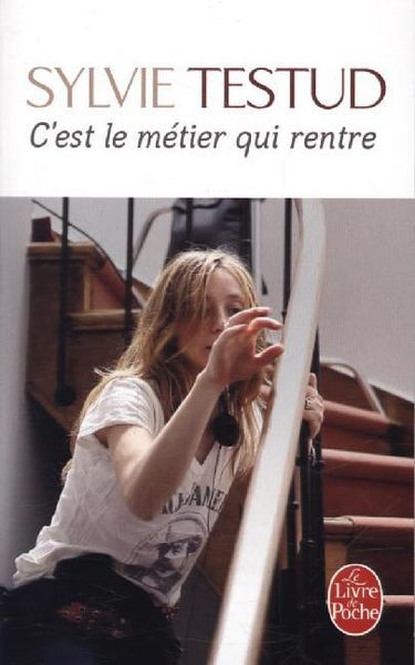 Produktbild: Testud, S: C'est le m&eacute;tier qui rentre