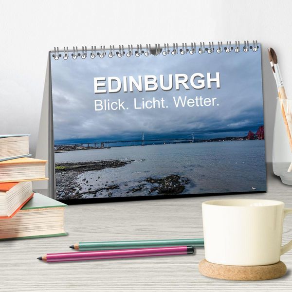 Produktbild: EDINBURGH. Blick. Licht. Wetter. (Tischkalender 2026 DIN A5 quer), CALVENDO Monatskalender