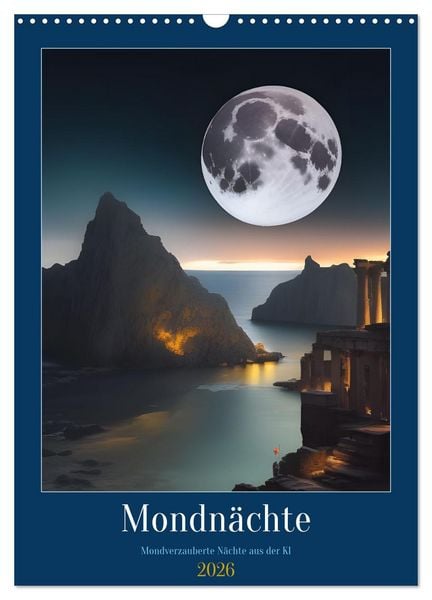 Produktbild: Mondn&auml;chte- Mondverzauberte N&auml;chte aus der KI (Wandkalender 2026 DIN A3 hoch), CALVENDO Monatskalender