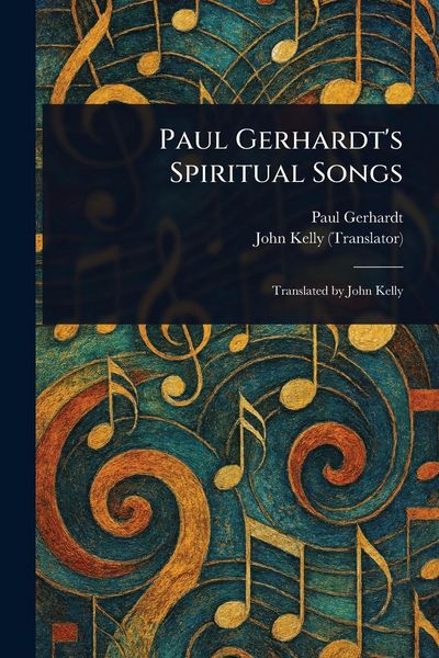 Produktbild: Paul Gerhardt's Spiritual Songs