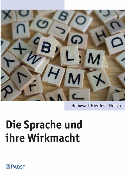 Produktbild: Die Sprache und ihre Wirkmacht