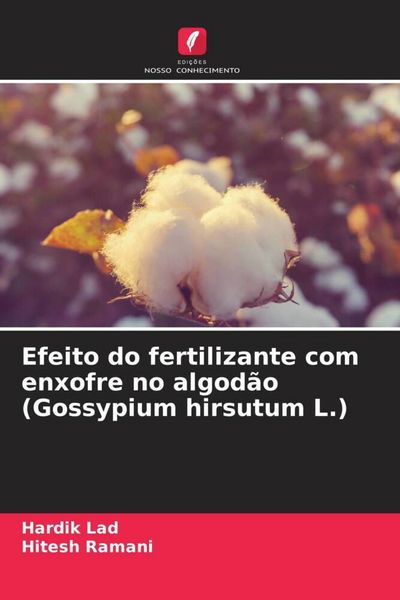 Produktbild: Efeito do fertilizante com enxofre no algod&atilde;o (Gossypium hirsutum L.)