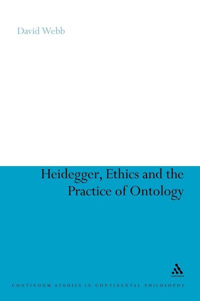Produktbild: Heidegger, Ethics and the Practice of Ontology