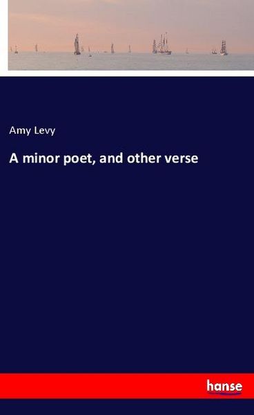 Produktbild: A minor poet, and other verse
