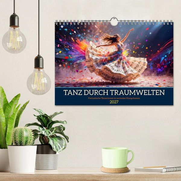 Produktbild: Tanz durch Traumwelten - Fantastische T&auml;nzerinnen in surrealen Klangr&auml;umen (Wandkalender 2027 DIN A4 quer), CALVENDO Monatskalender