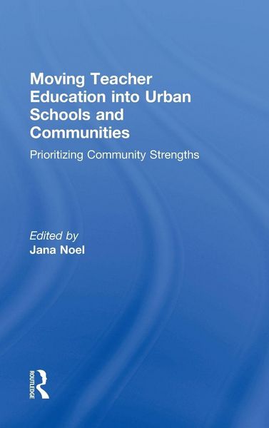 Produktbild: Moving Teacher Education Into Urban Schools and Communities