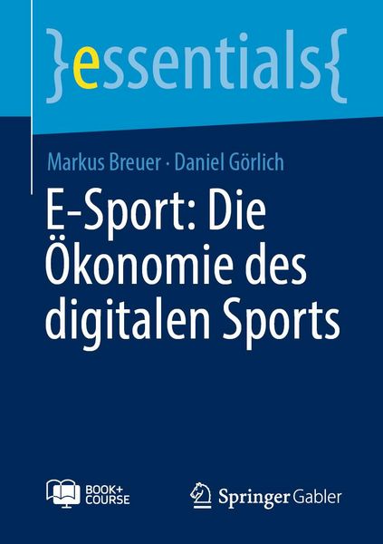 Produktbild: E-Sport: Die &Ouml;konomie des digitalen Sports