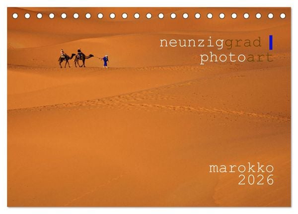 Produktbild: neunziggrad I photoart: marokko (Tischkalender 2026 DIN A5 quer), CALVENDO Monatskalender