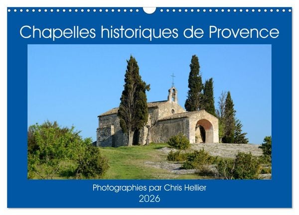Produktbild: Chapelles historiques de Provence (Calendrier mural 2026 DIN A3 vertical), CALVENDO calendrier mensuel