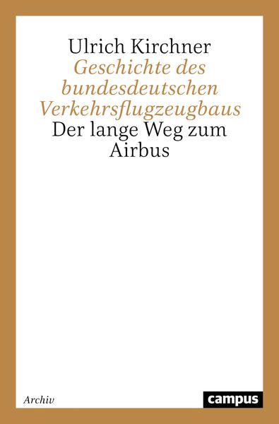 Produktbild: Geschichte des bundesdeutschen Verkehrsflugzeugbaus