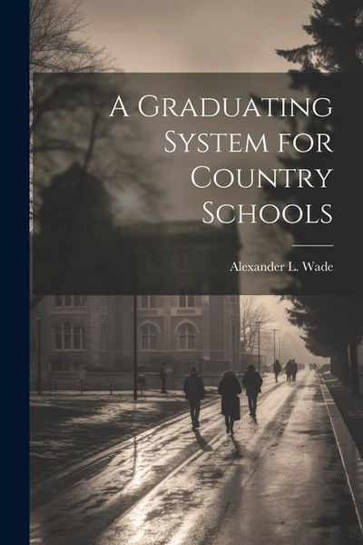 Produktbild: A Graduating System for Country Schools