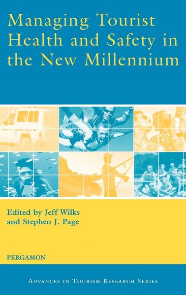 Produktbild: Managing Tourist Health and Safety in the New Millennium
