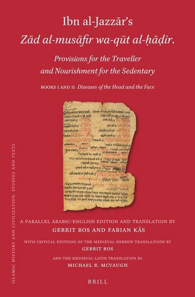 Produktbild: Ibn Al-Jazzār's Zād Al-Musāfir Wa-Qūt Al-ḥāḍir. Provisions for the Traveller and Nourishment for the Sedentary