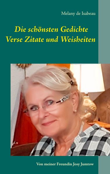 Produktbild: Die sch&ouml;nsten Gedichte Verse Zitate und Weisheiten