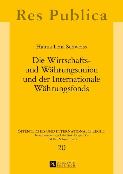 Produktbild: Die Wirtschafts- und W&auml;hrungsunion und der Internationale W&auml;hrungsfonds