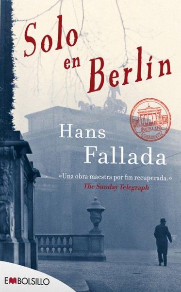 Produktbild: Solo en Berl&iacute;n: Una aut&eacute;ntica novela negra de la era nazi