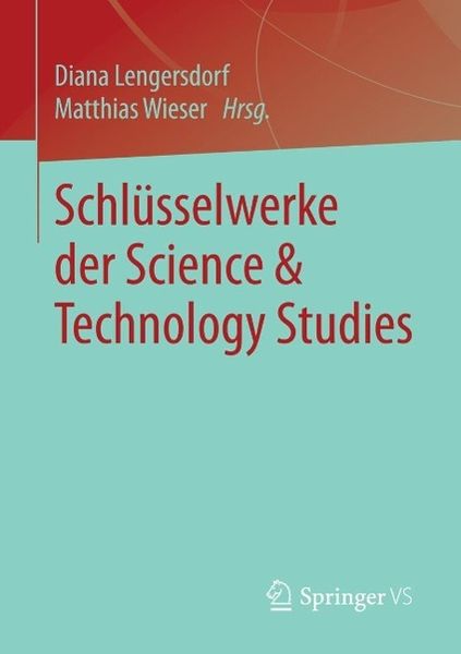 Produktbild: Schl&uuml;sselwerke der Science & Technology Studies