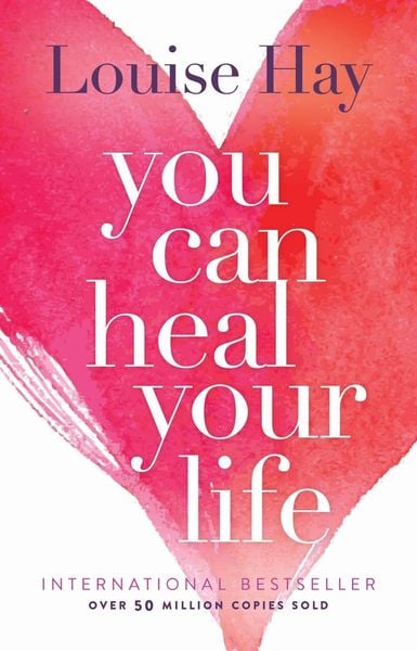 Cover of the book You Can Heal Your Life