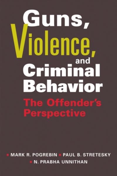 Produktbild: Guns, Violence and Criminal Behavior