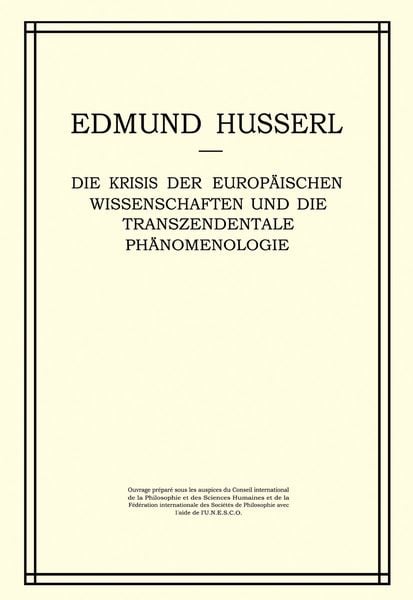 Produktbild: Die Krisis der Europ&auml;ischen Wissenschaften und die Transzendentale Ph&auml;nomenologie