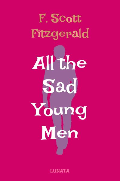 Produktbild: All the Sad Young Men