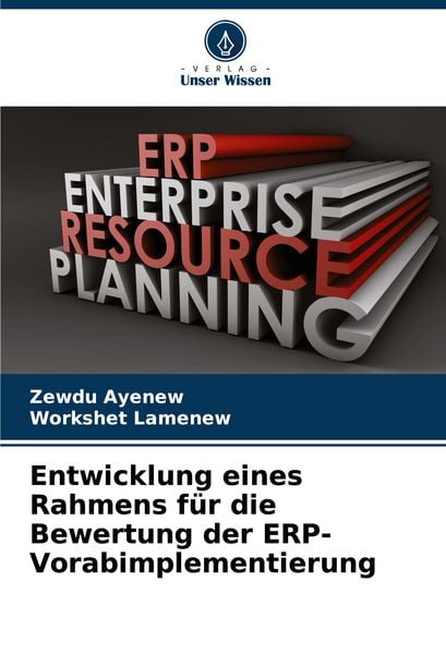 Produktbild: Entwicklung eines Rahmens f&uuml;r die Bewertung der ERP-Vorabimplementierung