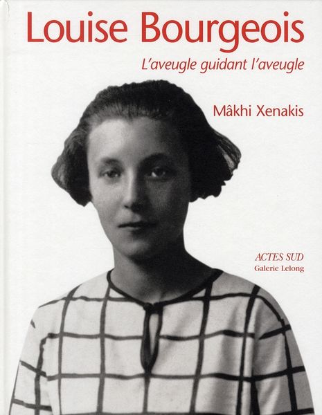 Produktbild: Louise Bourgeois ; l'Aveugle Guidant l'Aveugle