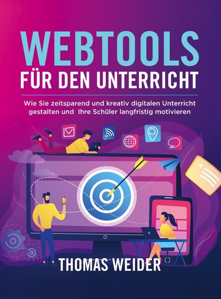 Webtools für den Unterricht, Taschenbuch von Thomas Weider, Bookmundo Direct, 9789403626505