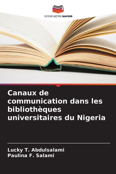 Produktbild: Canaux de communication dans les biblioth&egrave;ques universitaires du Nigeria