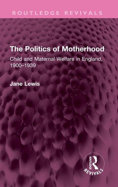 Produktbild: The Politics of Motherhood