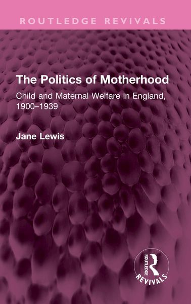Produktbild: The Politics of Motherhood