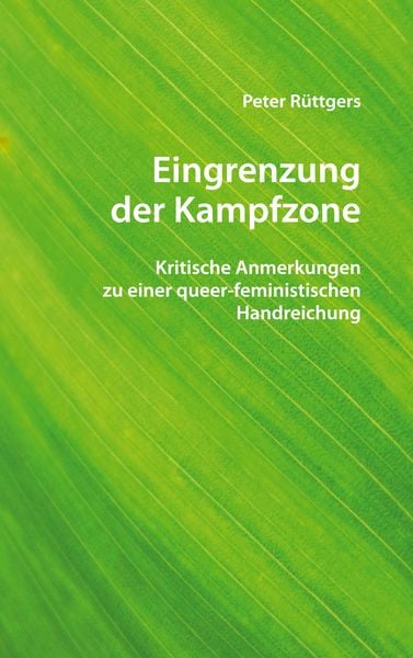Eingrenzung der Kampfzone, Taschenbuch von Peter Rüttgers, BoD – Books on Demand, 9783754311714