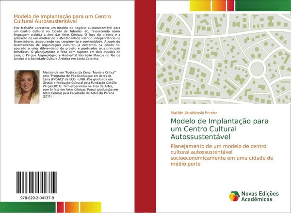 Produktbild: Modelo de Implanta&ccedil;&atilde;o para um Centro Cultural Autossustent&aacute;vel