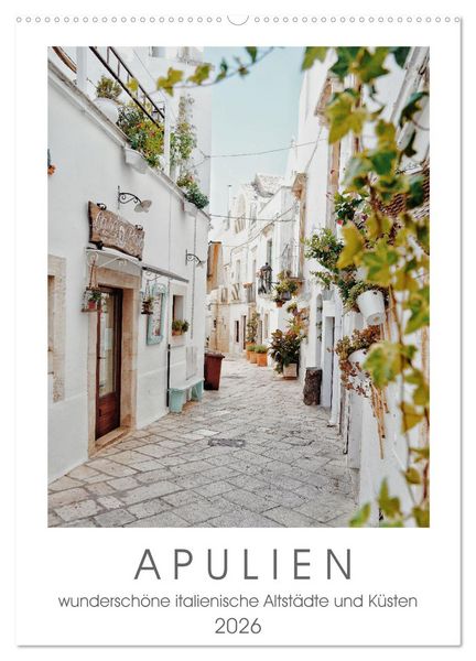Produktbild: Apulien (Wandkalender 2026 DIN A2 hoch), CALVENDO Monatskalender