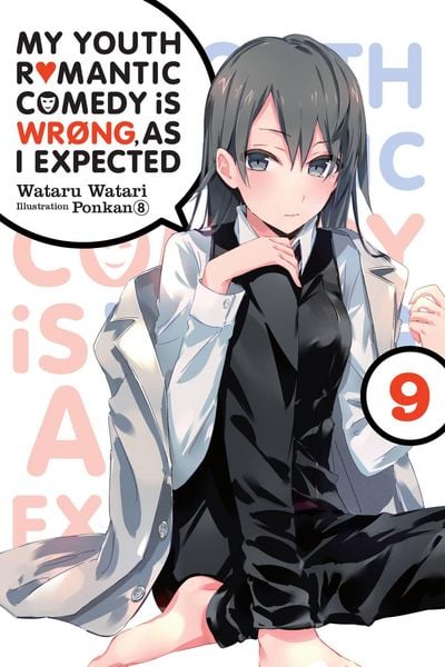 Produktbild: My Youth Romantic Comedy Is Wrong, As I Expected, Vol. 9 (light novel)